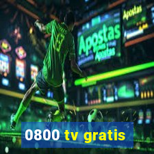 0800 tv gratis